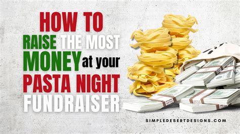 How to Host a Successful Fundraiser Pasta Night: Tips and Tricks.